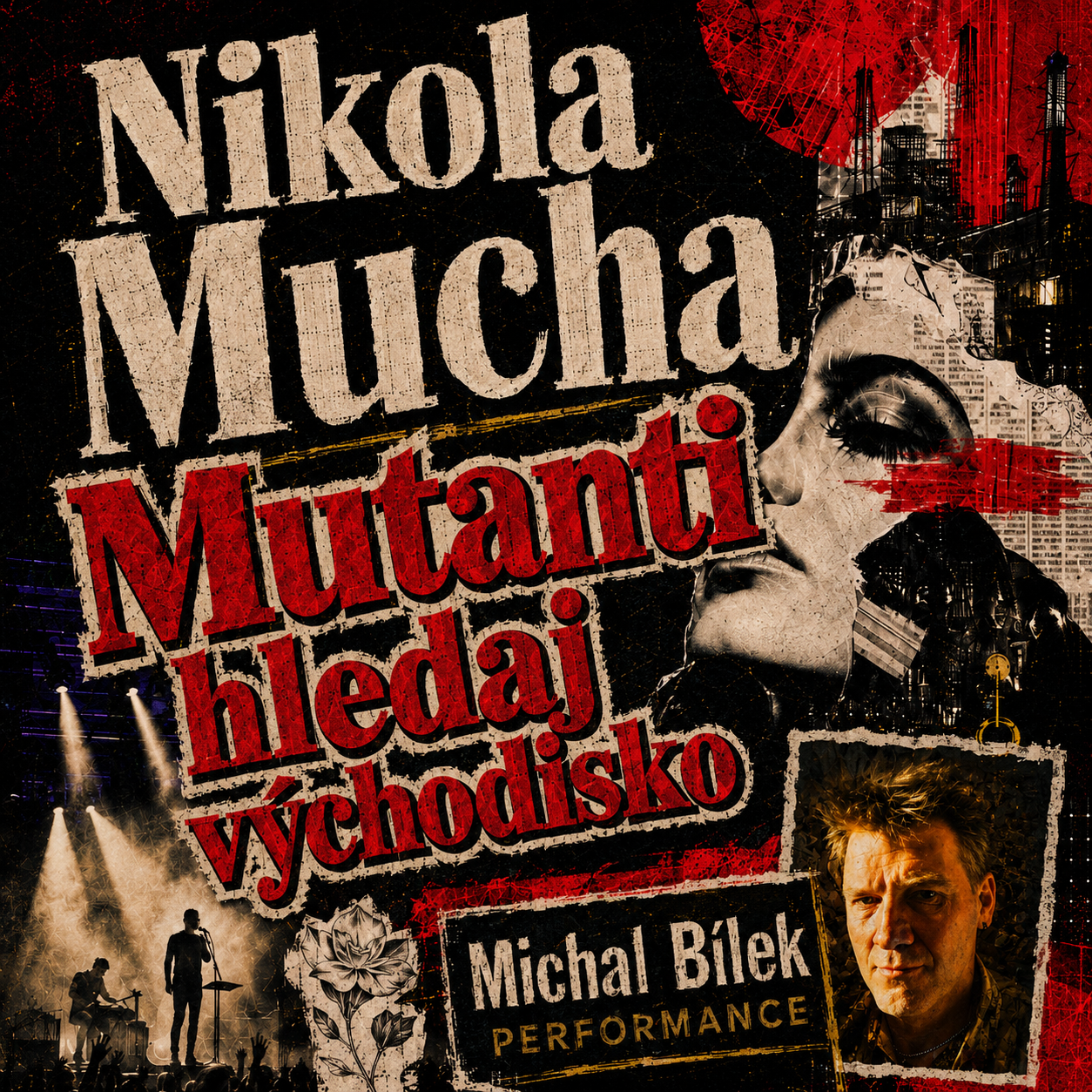 NIkola Mucha + Mutanti hledaj východisko a Michal Bílek, 24. 9. 2026 18:00, Kulturní dům – Městský klub Šternberk